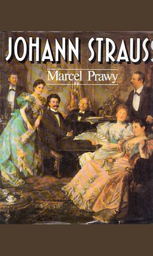 Marcel Prawy: Johann Strauss